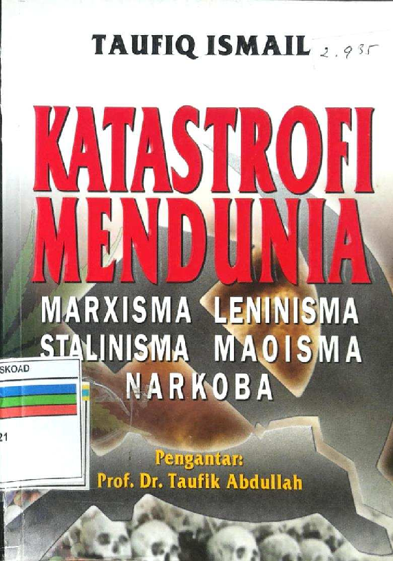 KATASTROFI MENDUNIA MARXISMA LENINISMA STALINISMA MAOISMA NARKOBA